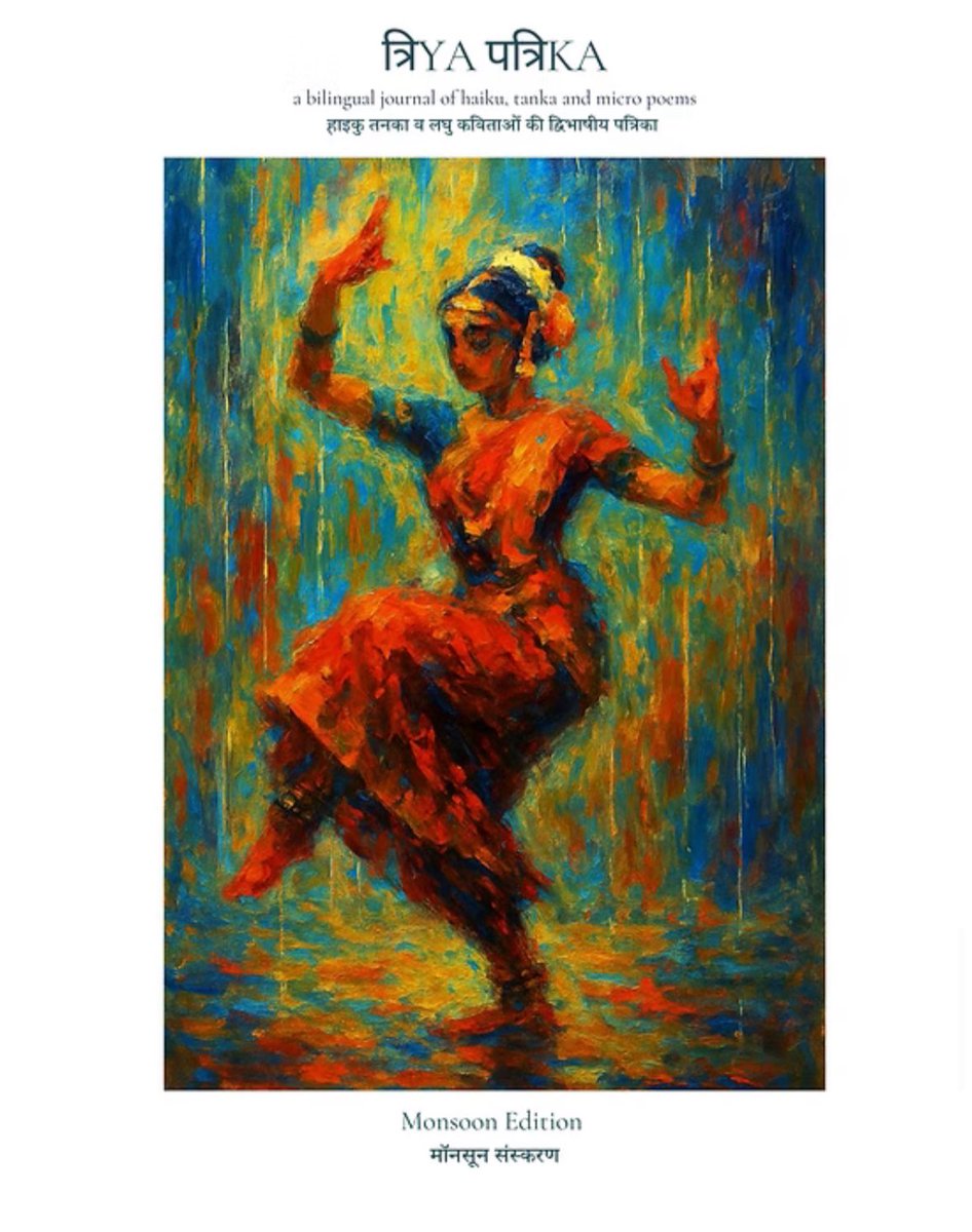 Neena Singh (@neenasingh7) on Twitter photo The Triya Mag Monsoon 2025 Edition is online. Grateful to dear <a href="/TejiSethi/">Teji Sethi</a>, Founder & Curator, and Editors Vaibhav & Priti Sahayogi Chahar for such an aesthetic & beautiful bilingual poetry journal.
Grateful to have my 2 haiku translated in Hindi and republished. The Triya Mag Monsoon 2025 Edition is online. Grateful to dear <a href="/TejiSethi/">Teji Sethi</a>, Founder & Curator, and Editors Vaibhav & Priti Sahayogi Chahar for such an aesthetic & beautiful bilingual poetry journal.
Grateful to have my 2 haiku translated in Hindi and republished.