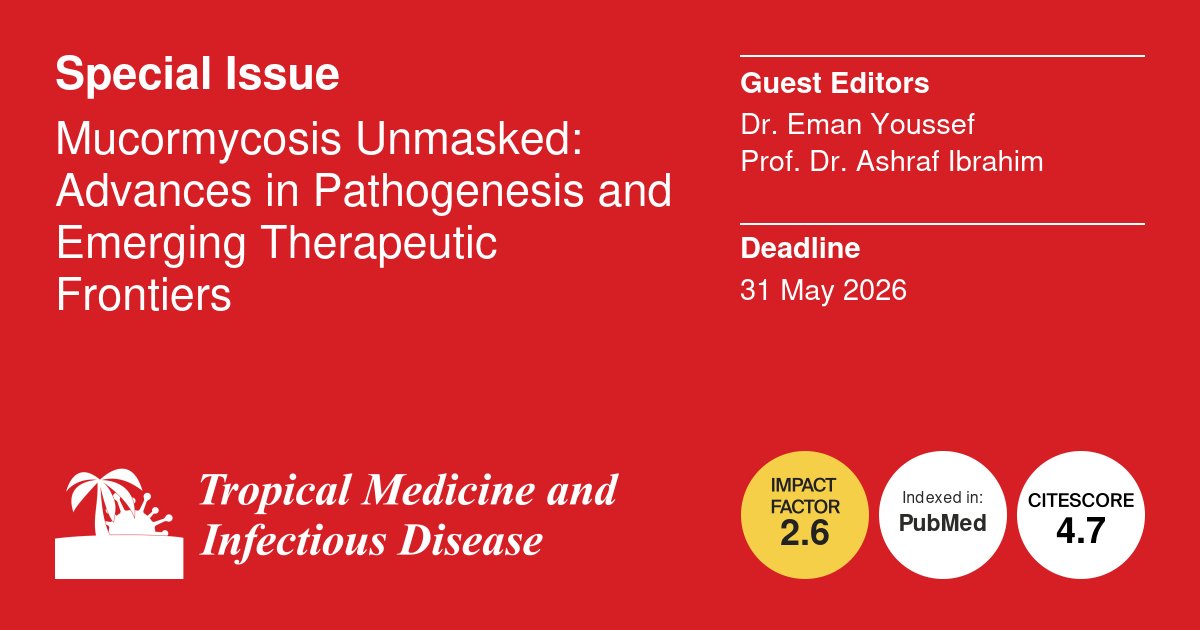TropicalmedMDPI's tweet image. 📢 Call for Papers for New Special Issue on:
#Mucormycosis Unmasked: Advances in Pathogenesis and Emerging Therapeutic Frontiers
Guest Editors: Dr. Eman Youssef & Prof. Dr. Ashraf Ibrahim @IbrahimLab3
Submit by 31 May 2026
👉 mdpi.com/journal/tropic…
#FungalInfection #Mycology