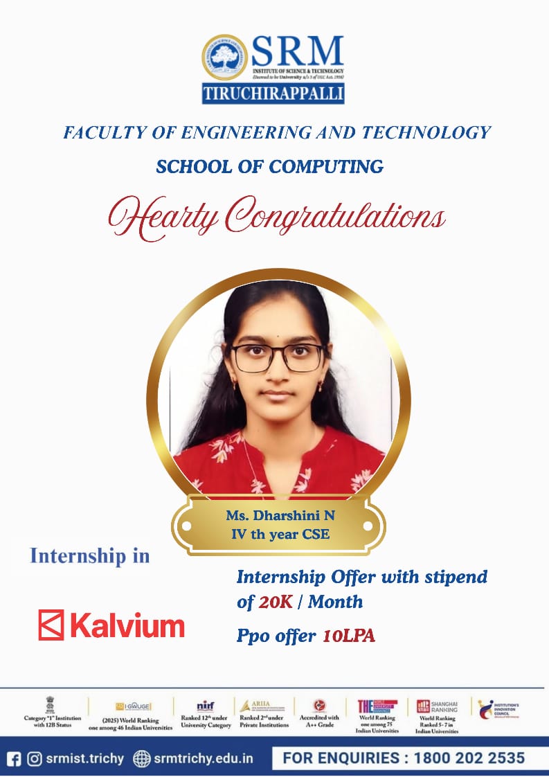 srmist_trichy's tweet image. Meet Ms. Dharshini N, a true trailblazer from the School of Computing, SRMIST Tiruchirappalli! 💻✨
#SRMIST #SRMTiruchirappalli #SchoolOfComputing #CSE #Kalvium #InternshipSuccess #10LPA #PPO #StudentSuccess #Inspiration #EngineeringExcellence #FutureReady