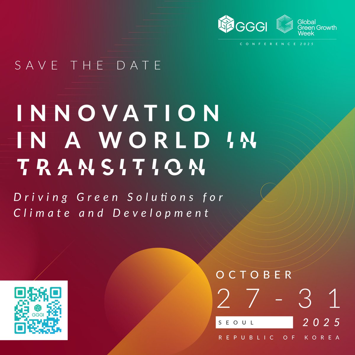 📅 SAVE THE DATE: #GlobalGreenGrowthWeek2025
Oct 27-31 | Seoul 🇰🇷

Bold ideas. Broader platform. Deeper themes. All alongside #APEC2025.

This is where global partnerships &amp; innovation meet to drive the green transition.

More soon! 🚀
#ClimateAction #GreenGrowth