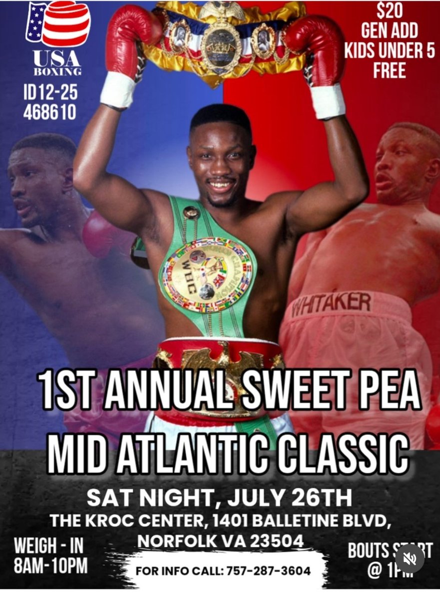 LHRubama's tweet image. The 1st Annual Pernell "Sweet Pea" Whitaker Mid-Atlantic Classic boxing tournament is July 26 at the Kroc Center in Norfolk. The event is hosted by Powerhouse Boxing and will be sanctioned by USA Boxing. Weigh-ins at 8 am. Doors open at noon. For more info 757-287-3604
