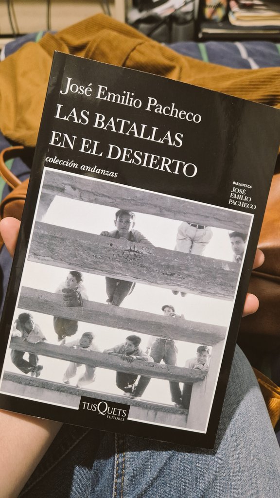 Primera vez con José Emilio.
Creo que llegó el momento justo:
cuando ya sé lo que es extrañar lo imposible.

#lasbatallaseneldesierto #libro
#JoseEmilioPacheco #TusQuets