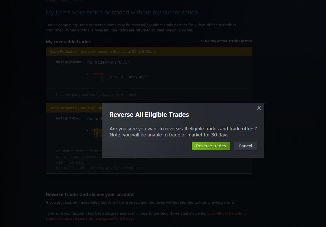 SO.

You can only reverse back ALL TRADES, including all incoming and outcoming trades. After this you will be banned for 30 days.

How retarded is Valve dude