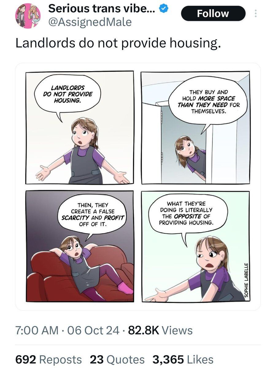 Notice that the communist makes the assumption that housing simply *exists* for people and isn't something that needs to be intentionally created and maintained.