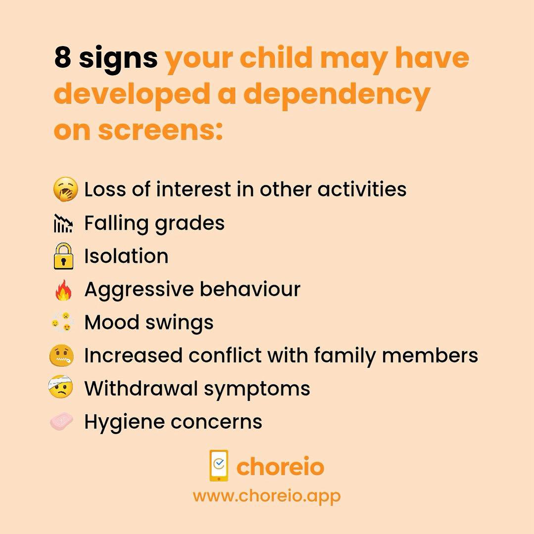 Is your child showing signs of screen dependency?

Watch out for these 8 red flags 🚩—from mood swings to falling grades, excessive screen time can affect more than you think.

Choreio helps you set healthy boundaries and regain balance at home.

Empower your parenting with smart