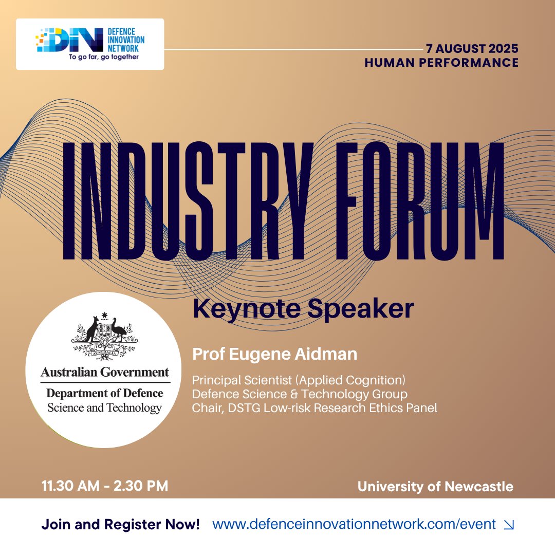 Defence Innovation Network (@din_nsw) on Twitter photo Showcase your innovations in #HumanPerformance at the <a href="/DIN_NSW/">Defence Innovation Network</a> #IndustryForum on 7 August, hosted by
<a href="/Uni_Newcastle/">University of Newcastle</a>.
- Keynote Speaker: Prof Eugene Aidman, Principal Scientist (Applied Cognition), DSTG
📅 Pitch registrations close: 25 Jul 2025 defenceinnovationnetwork.com/events/industr… Showcase your innovations in #HumanPerformance at the <a href="/DIN_NSW/">Defence Innovation Network</a> #IndustryForum on 7 August, hosted by
<a href="/Uni_Newcastle/">University of Newcastle</a>.
- Keynote Speaker: Prof Eugene Aidman, Principal Scientist (Applied Cognition), DSTG
📅 Pitch registrations close: 25 Jul 2025 defenceinnovationnetwork.com/events/industr…