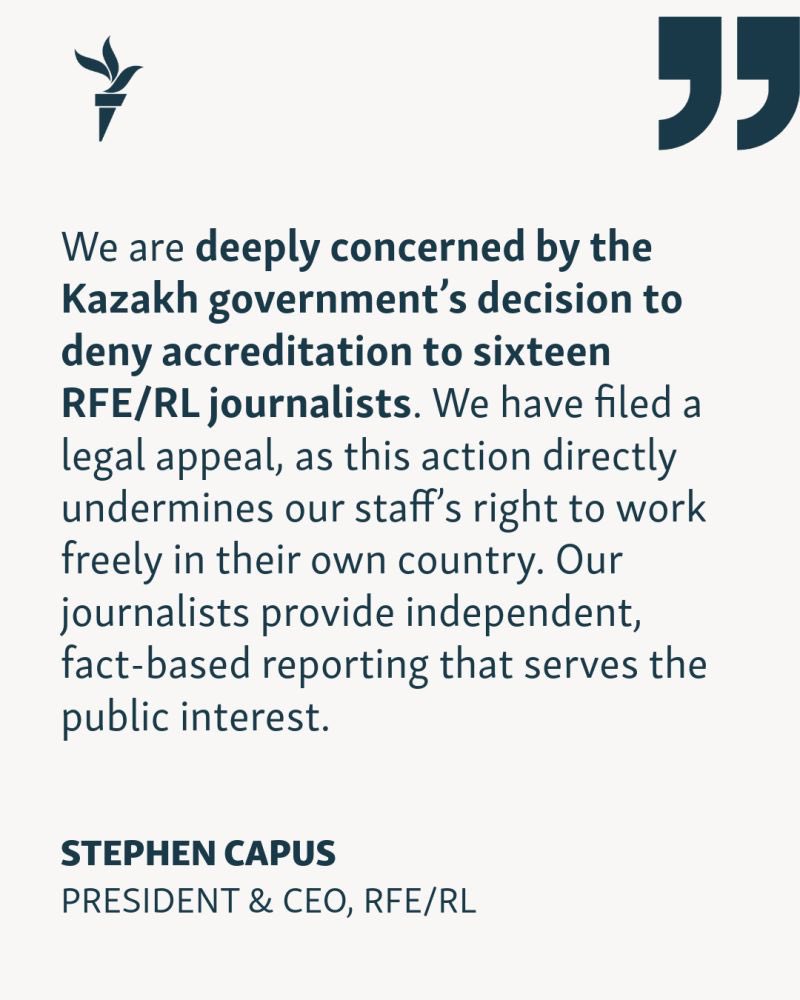 Radio Free Europe decries Kazakhstan denial of accreditation for its journalists.