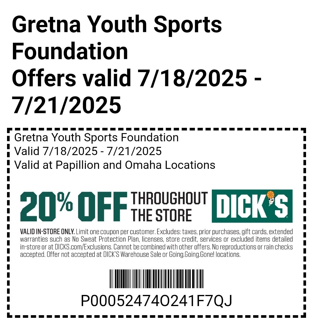 DICK’S Sporting Goods, is offering 20% off throughout the store!  Be sure to use coupon linked below, as this is specific to our organization.

July 18th – July 21st
Papillion and Omaha Locations
The coupon is valid in-store on the dates above.
