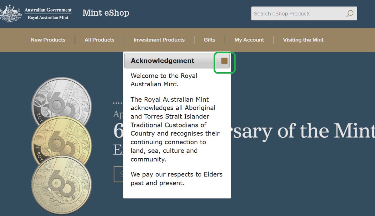 Get onto the Royal Australia Mint web site this morning but I cannot do anything on there until I have selected the check box with Acknowledgement to Country. FFS this is insulting. I will not be buying from you again