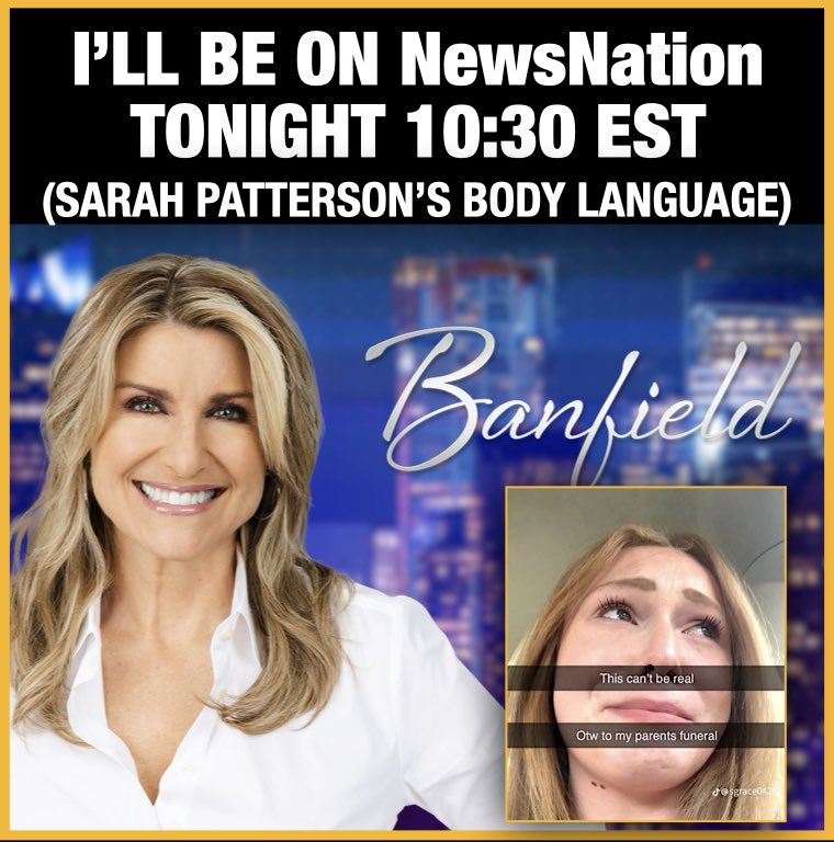 ScottRouse3's tweet image. I'll be on Ashliegh Banfield's show tonight at 10:30 EST. We'll break down the behavior and body language of Sarah Grace Patterson.
