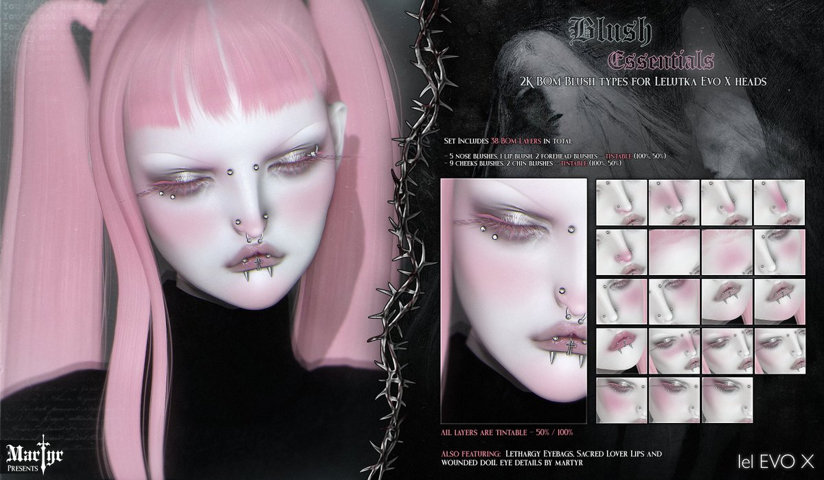 New release!    
⋅────⊱༺ ♰ ༻⊰────⋅    
Martyr + Essentials - Blushes Evo X @ Cryptid Event

♰ Opens July 18th at 12pm SLT

TP: maps.secondlife.com/secondlife/Ban…
