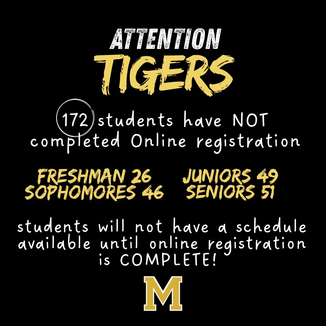 📣Today's reminder to complete Online Registration. 
✅ Juniors and Senior Days - July 17 &amp; 18
🚫Students will not receive their schedules without completing online registration 
LET'S GET THIS DONE TIGERS!!🐅👊