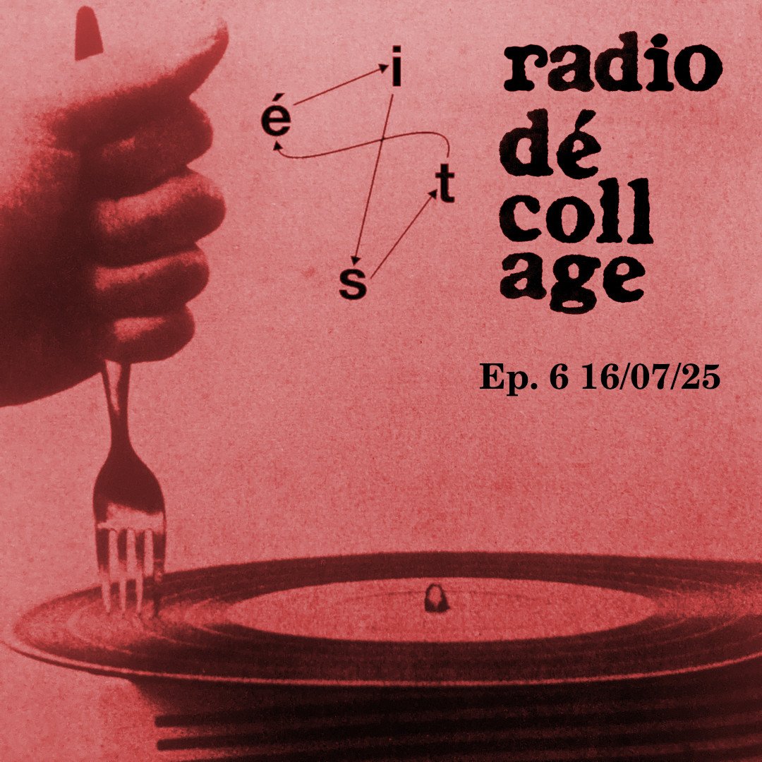 This month's Radio Dé-coll/age is a slightly edited version of a mix I did for Kashual Plastik's Wavering Forms a little while back. Goes out on air at 8pm tonight (Wednesday). Tune in at eist.radio