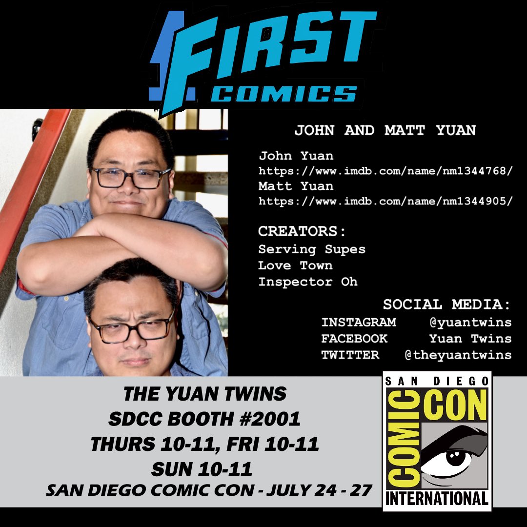 1firstcomics's tweet image. #SDCC attendees! Meet THE YUAN TWINS! Best known for their roles in OBSERVE AND REPORT and MARVEL’S AGENTS OF SHIELD, they are also the creators of LOVE TOWN, SERVING SUPES, and INSPECTOR OH! Come say hello at booth 2001!
