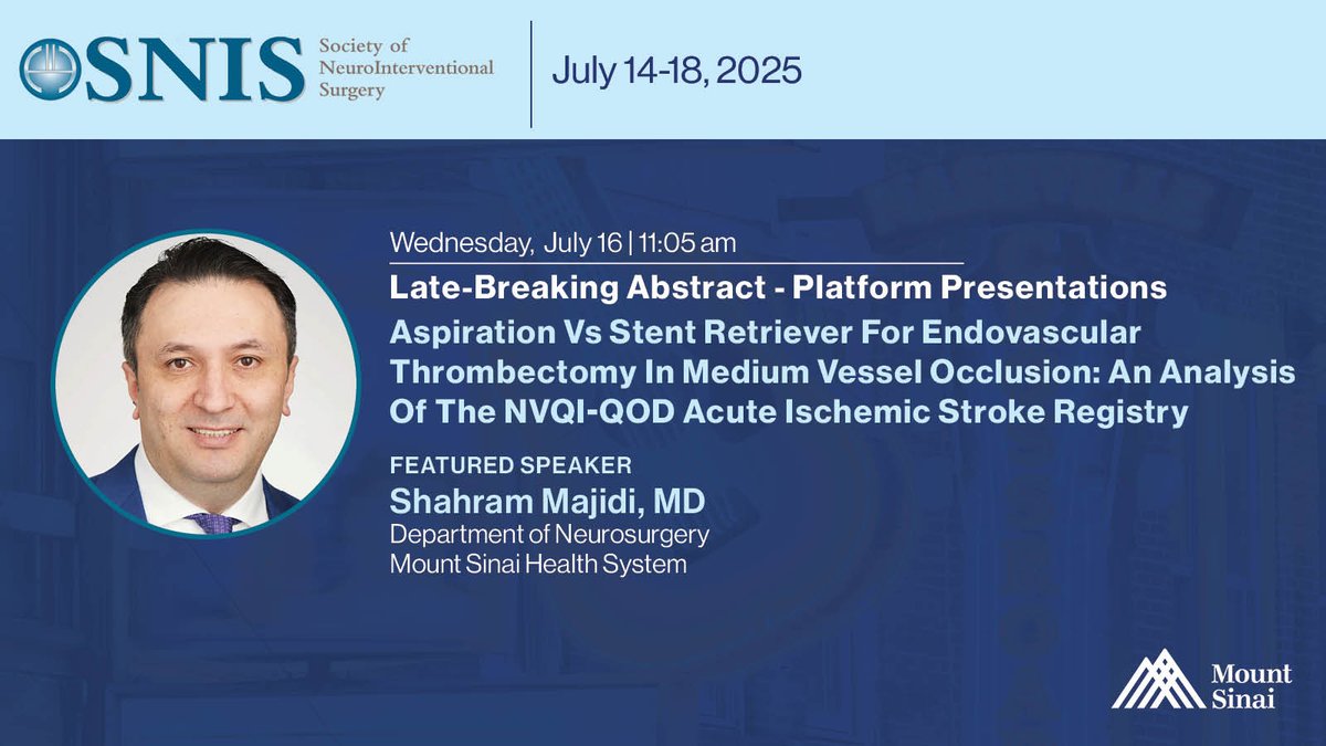 MountSinaiNeuro's tweet image. 🧠 In the “Late-Breaking Abstract – Platform Presentations” session at #SNIS2025, @MajidiShahram (@MountSinaiCVC) will present new data comparing #aspiration vs #stent retriever for #thrombectomy in medium vessel occlusion, based on the NVQI-QOD registry. @SNISinfo #Stroke