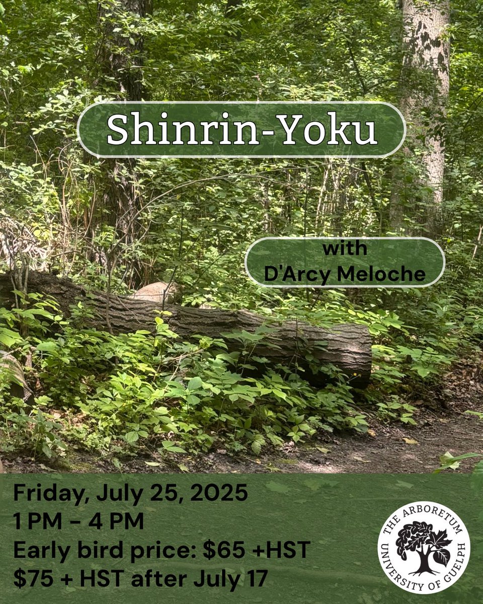 Shinrin-Yoku (also known as Forest Bathing)
Friday, July 25, 2025
1 PM - 4 PM 
In-Person
Instructor: D'Arcy Meloche
Fee: $65 +HST per person if you register by July 17, 2025. After July 17 the fee is $75 +HST     
Register here: arboretum.uoguelph.ca/educationandev…
#UoGArboretum #UofG #Guelph