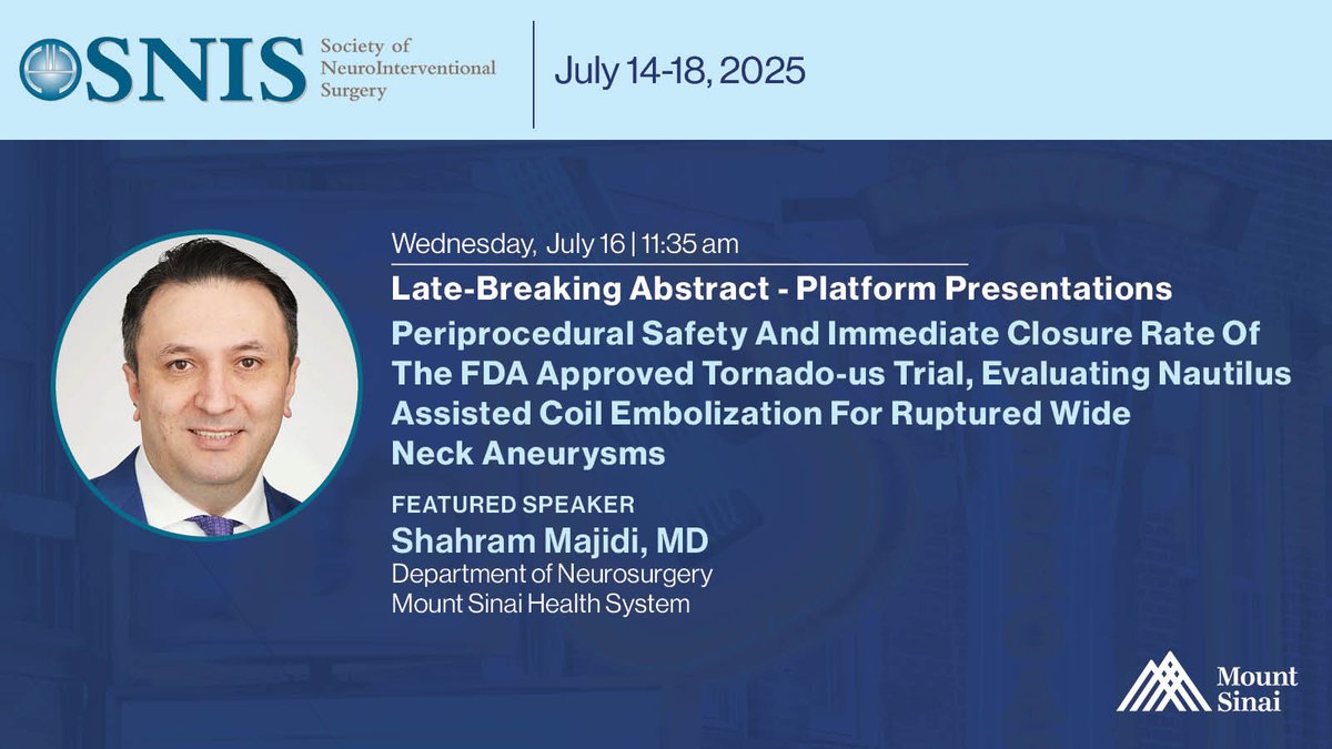 MountSinaiNeuro's tweet image. At #SNIS2025 “Late-Breaking Abstract – Platform Presentations,” @MajidiShahram (@CVCMountSinai) will present results from the Tornado-us trial, highlighting safety & immediate closure rates of Nautilus-assisted coil #embolization for ruptured wide-neck #aneurysms. @SNISinfo