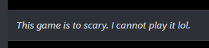 redspiralstudio's tweet photo. Going through the refund notes on Steam, and I see this feedback.

Best feedback I could receive.

#horrorgame #indiedev https://t.co/o2Wp2dpSuk