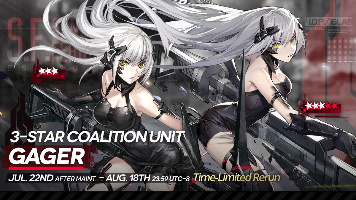 GirlsFrontlineE's tweet image. Dear Commander,
From Jul. 22nd to Aug. 18th, the 3-Star Coalition Unit Gager will be available once again in the SP21 Auxiliary Processing Installation. Please refer to the following pictures for details.
#GirlsFrontline