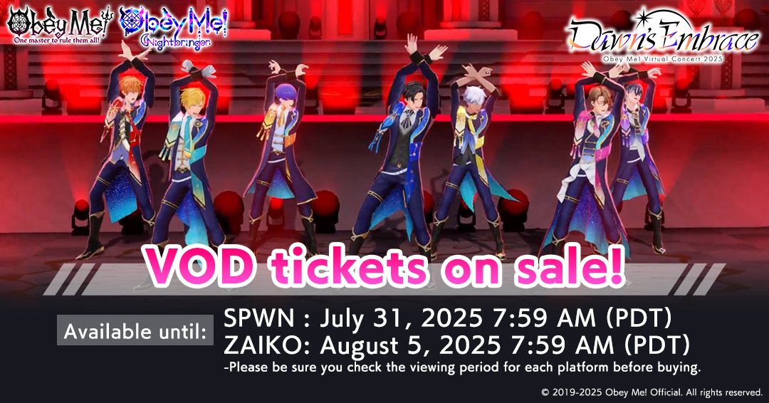 ObeyMeOfficial1's tweet image. Obey Me! Virtual Concert 2025 - Dawn's Embrace -
VOD tickets on sale now!
Need some spice in your life? We've got just the cure!
How about a demonic virtual concert?
Choose from SPWN and ZAIKO!
SPWN: x.gd/bMsS7
ZAIKO: x.gd/a6f17
#ObeyMeConcert2025