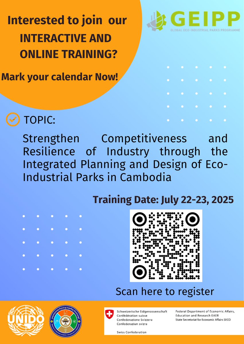 Join the upcoming online training with international experts on organizing and planning to develop eco-industrial parks.

22-23 July 2025 | 13:30–16:30 | Online

🔗 Register now: forms.gle/6ZZqgKi9eRxdYY… or scan the QR code below before 20 July 2025!
