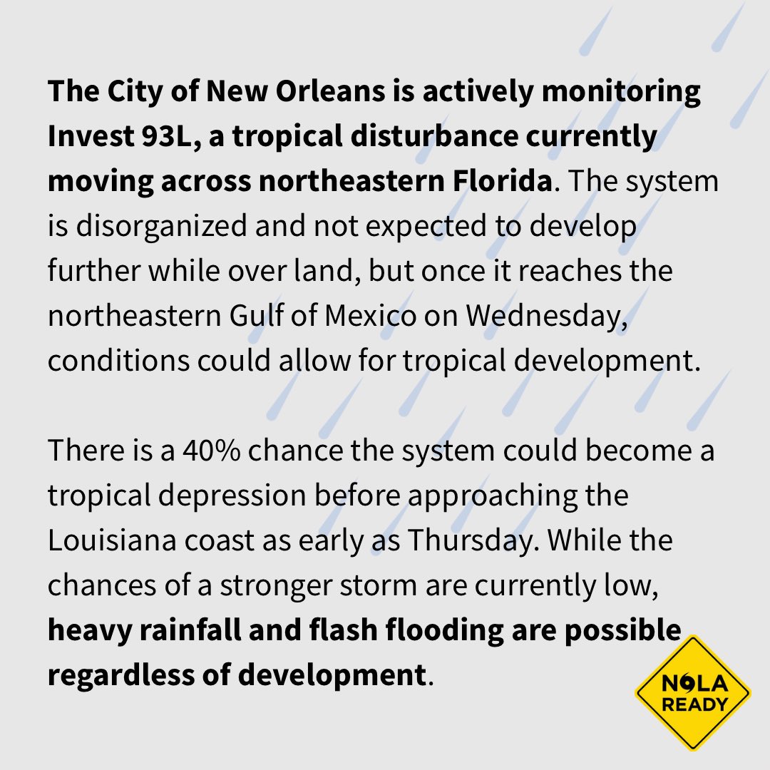 nolaready's tweet image. (1/2) The City of New Orleans is actively monitoring Invest 93L, whereas heavy rainfall and flash flooding are possible for the New Orleans area between Wednesday and Sunday.
Residents are urged to stay weather aware and text NOLAREADY to 77295 for alerts.