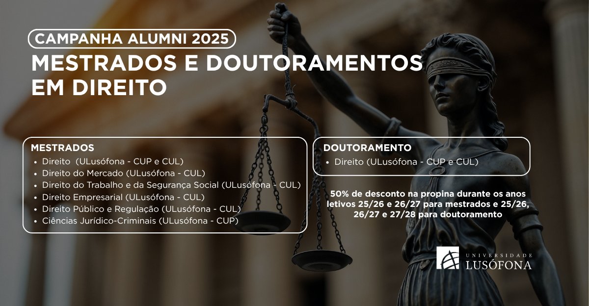 Alumni e finalistas da Universidade Lusófona nas áreas de Direito, Criminologia, Ciência Política ou Estudos de Segurança, podem usufruir de 50% de desconto nas propinas do mestrado e doutoramento.

Candidate-se e saiba mais informações em  tinyurl.com/2nary7p4