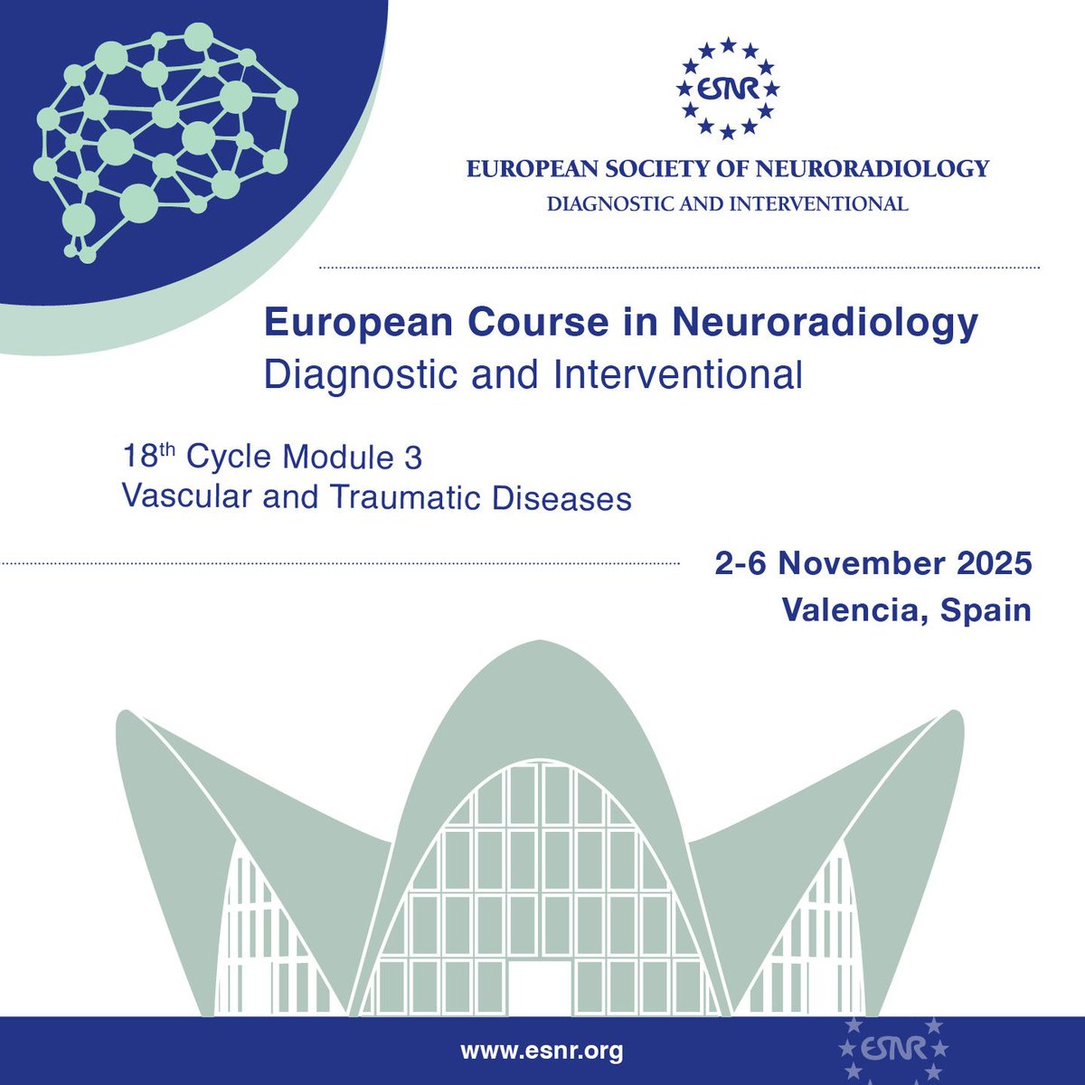 ESNRad's tweet image. #ECNR18 Module 3
Vascular and Trauma
2-6 Nov 2025
Valencia
WATCH OUT: Early registration rates deadline is July 31st:
secure your place NOW
esnr.org/event-details/…
#Neurorad #ThisIsESNR