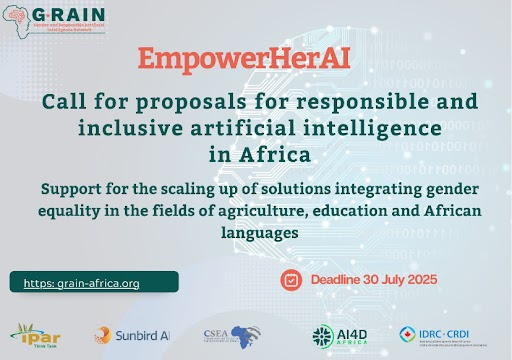 #CallforProposals As part of the second phase of GRAIN (Gender and Responsible Artificial Intelligence Network), the "EmpowerHerAI" project, led by the IPAR, CSEA and Sunbird AI consortium and funded by IDRC, is supporting 4 innovative projects for inclusive, responsible and