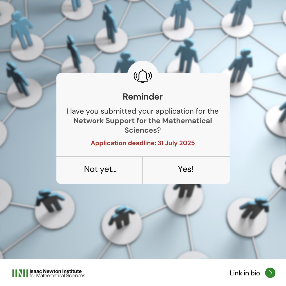 NewtonInstitute's tweet image. ❓ Have you submitted your application for the Network Support for the Mathematical Sciences? Application deadline is the 31st of July 2025.
👉For more information and to apply, see here: newton.ac.uk/events/network…
#isaacnewtoninstitute #mathematicalsciences #networking