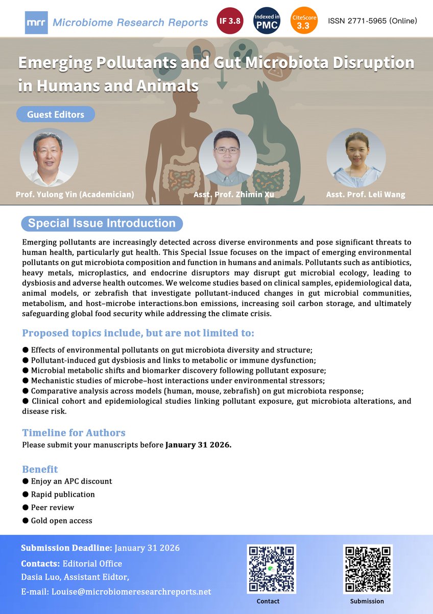 MicroResRep's tweet image. 🚨 Call For Paper
New Special Issue from #MicrobiomeResearch Reports:
"Emerging Pollutants and #GutMicrobiota Disruption in Humans and Animals"
📘 Guest Editors: Prof. Yulong Yin, Asst. Prof. Zhimin Xu & Asst. Prof. Leli Wang
🔗 Submit now: oaecenter.com/login?JournalI…
#Microbiome