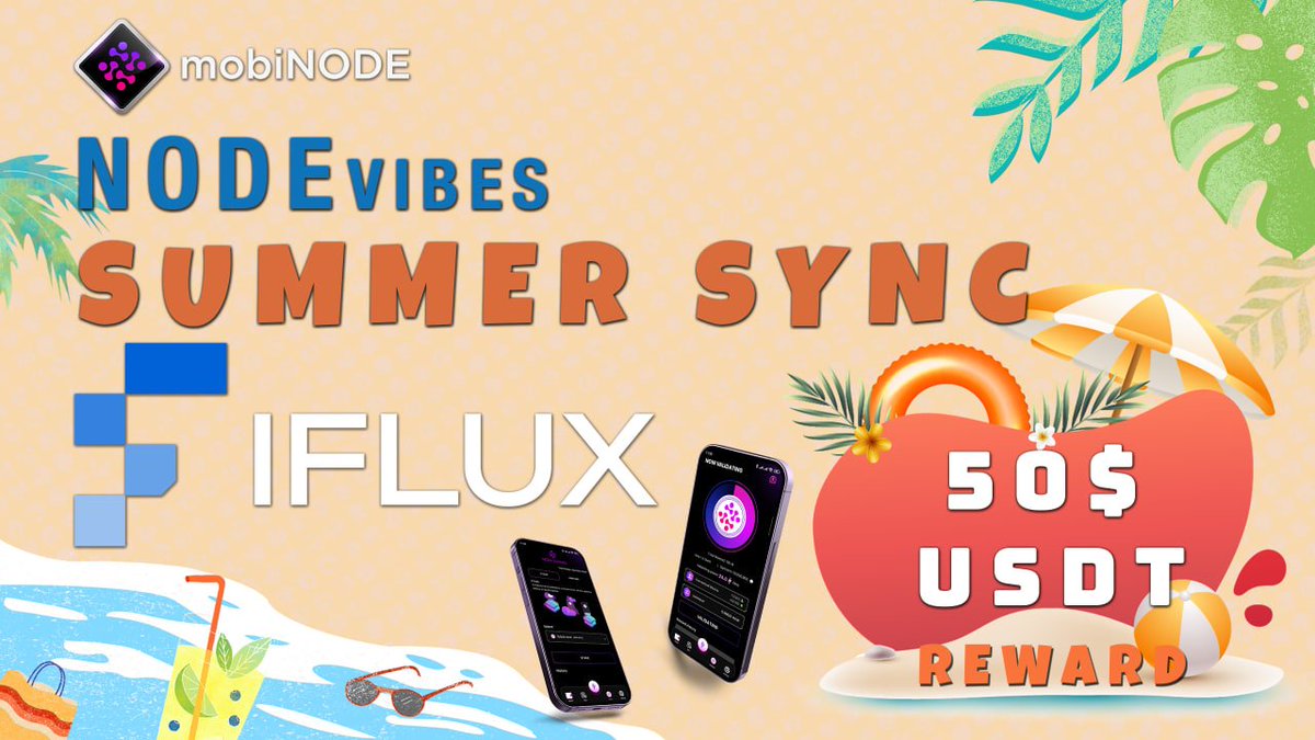 mobiNODE📱 (@mobinode_) on Twitter photo 🏖 NODEvibes: Summer Sync – Day 4 is LIVE!
Today’s featured project is <a href="/iFluxGlobal/">iFlux Global</a> — the all-in-one crypto financial platform helping users trade smarter, earn more, and take control of their portfolios.
🎁 Reward Pool: 50 USDT
🎉 Winners: 10 Lucky Participants
📆 Duration: 16 🏖 NODEvibes: Summer Sync – Day 4 is LIVE!
Today’s featured project is <a href="/iFluxGlobal/">iFlux Global</a> — the all-in-one crypto financial platform helping users trade smarter, earn more, and take control of their portfolios.
🎁 Reward Pool: 50 USDT
🎉 Winners: 10 Lucky Participants
📆 Duration: 16