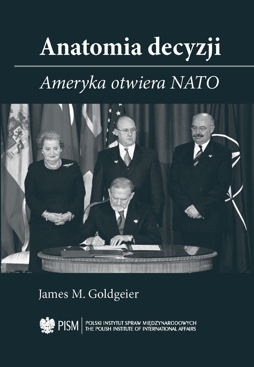 eksiegarniaPISM's tweet image. Przypominamy o wydanej przez @PISM_Poland książce
"Anatomia Decyzji - Ameryka otwiera NATO"
Zapraszamy do księgarni: eksiegarnia.pism.pl/.../anatomia-d…...
