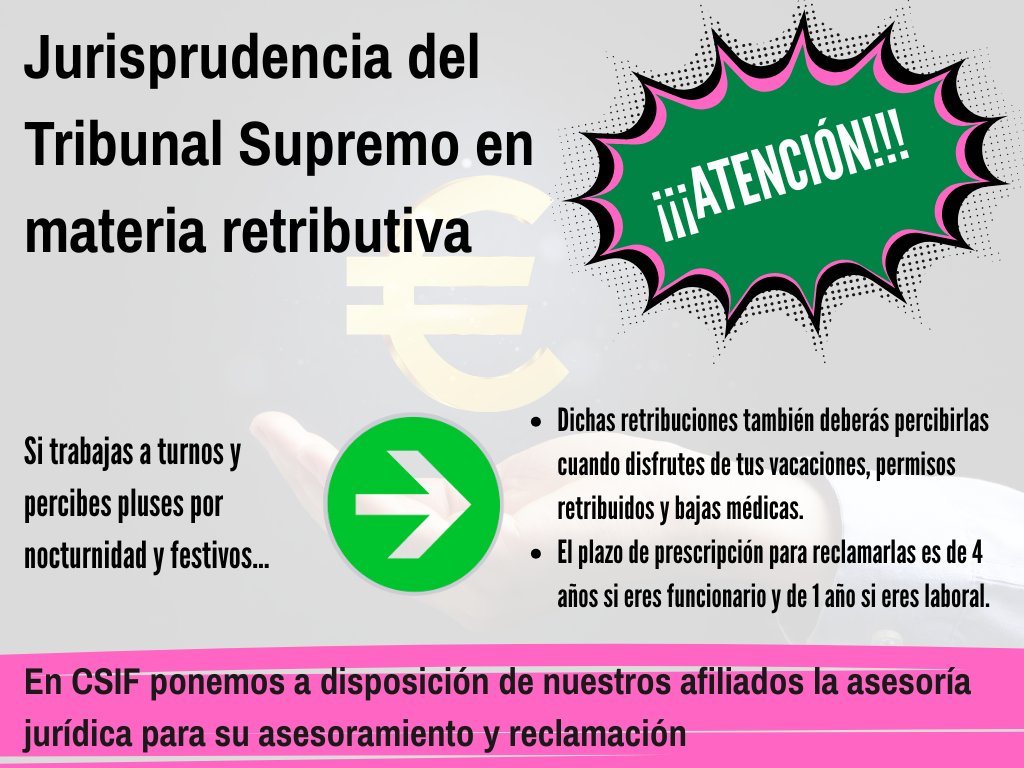 CSIFnacional's tweet photo. ⚖️ El Tribunal Supremo fija jurisprudencia en materia retributiva: los pluses por nocturnidad y festividad, si forman parte del turno ordinario del trabajador, deben percibirse cuando disfrutes de vacaciones, permisos retribuidos y bajas médicas.

#CSIF pone a disposición de sus afiliados la asesoría jurídica para su reclamación.

Recuerda que el plazo de prescripción de la reclamación es de 4 años si eres funcionario y de 1 año si eres laboral.