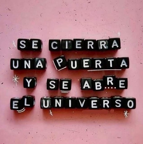 “Se cierra una puerta y se abre el universo” ✨
#frases #quotes