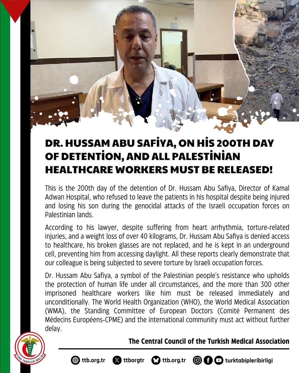 ttborgtr's tweet image. Dr. Hussam Abu Safiya, on his 200th Day of Detention, and All Palestinian Healthcare Workers Must Be Released!
This is the 200th day of the detention of Dr. Hussam Abu Safiya, Director of Kamal Adwan Hospital, who refused to leave the patients in his hospital despite being…