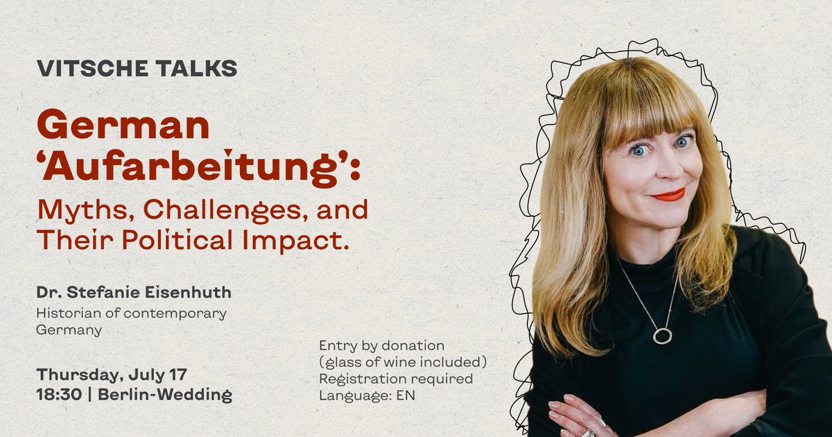 VitscheBerlin's tweet image. Vitsche Talks: German ‘Aufarbeitung’: Myths, Challenges, and Their Political Impact
📚 Dr. Stefanie Eisenhuth
📅 17.07 | 18:30 | Berlin-Wedding
🔒 Fully booked
You can still join the waiting list via the form — we’ll let you know if a seat becomes available 💛…