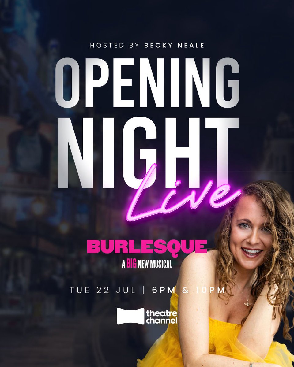 theatrechannel's tweet image. 🎭 Burlesque The Musical hits the West End! 💋✨ Join us Tuesday 22 July for Opening Night: Live — red carpet from 6pm & the After Party Show LIVE at 10pm! 🎤🥂 Don’t miss the glitz, glam & backstage buzz! #BurlesqueTheMusical #OpeningNightLive #TheatreChannel