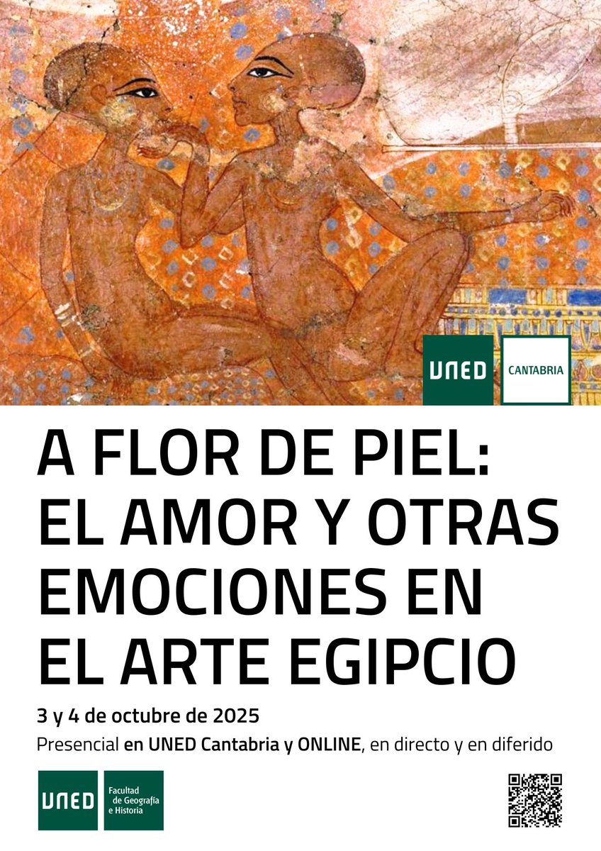 Uned Cantabria (@unedcantabria) on Twitter photo ➡️ "A flor de piel: el amor y otras emociones en el #ArteEgipcio".
🗓️3 y 4 de octubre.
#Curso de <a href="/INMAVIVAS/">INMACULADA VIVAS</a> , egiptóloga y profesora de la <a href="/UNED/">UNED</a>
🔛 Presencial 📍en #UNEDCantabria y ONLINE-directo/diferido con <a href="/INTECCAUNED/">INTECCA - UNED</a>
¡Matrícula abierta! ℹ️ bit.ly/4c92s0T ➡️ "A flor de piel: el amor y otras emociones en el #ArteEgipcio".
🗓️3 y 4 de octubre.
#Curso de <a href="/INMAVIVAS/">INMACULADA VIVAS</a> , egiptóloga y profesora de la <a href="/UNED/">UNED</a>
🔛 Presencial 📍en #UNEDCantabria y ONLINE-directo/diferido con <a href="/INTECCAUNED/">INTECCA - UNED</a>
¡Matrícula abierta! ℹ️ bit.ly/4c92s0T