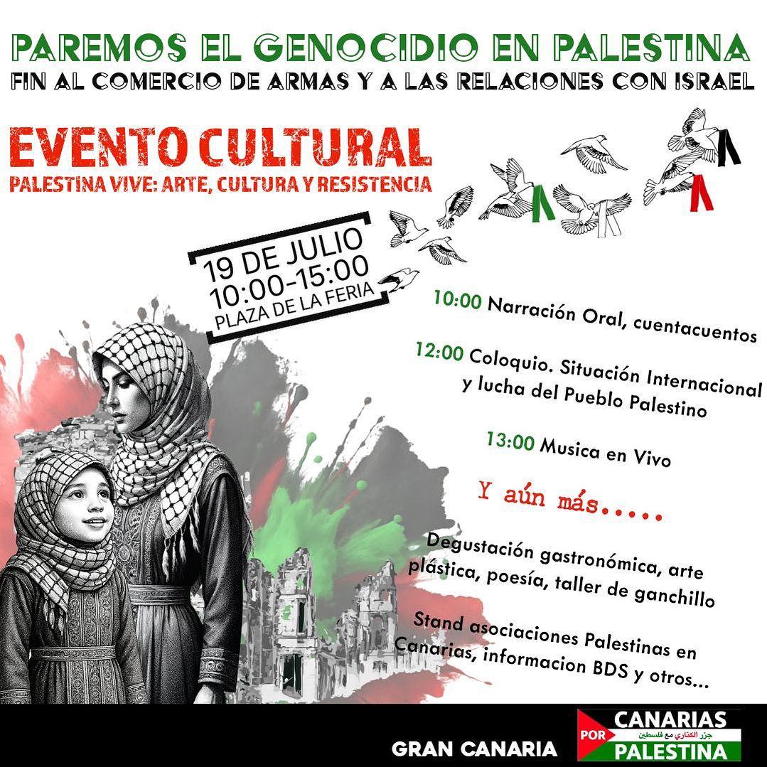 🍉Palestina Vive: Arte, Cultura y Resistencia
📅Sábado 19/07
📍Plaza de la Feria, Las Palmas de GC
Únete a este evento para conocer la cultura que quieren erradicar y expresar nuestro #NoAlGenocidioEnPalestina
🎨🗣️🎵Pintura, cuentos, gastronomía, poesía,coloquio y➕
¡NO FALTES!🇵🇸