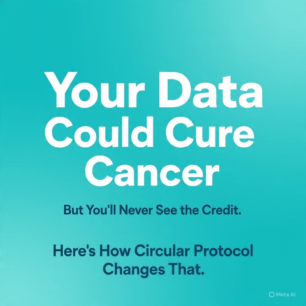 Prosper853356's tweet image. “Your Data Could Cure Cancer — But You’ll Never See the Credit. Here’s How Circular Protocol Changes That.”

#DeSci #CircularProtocol #HealthJustice #BuildWithCircular