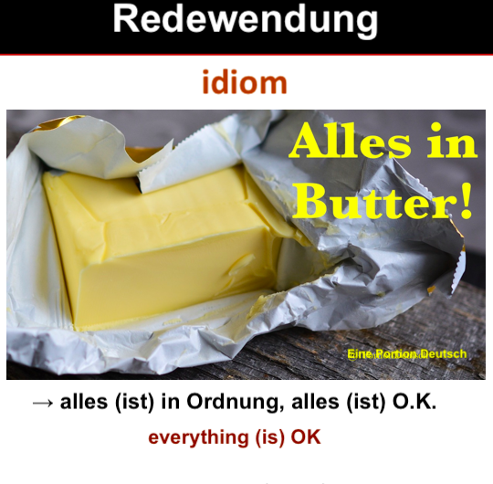 1PortionDeutsch's tweet image. #Redewendung #Umgangssprache  #Deutschlernen #LearnGerman

Ist bei euch alles in Butter?