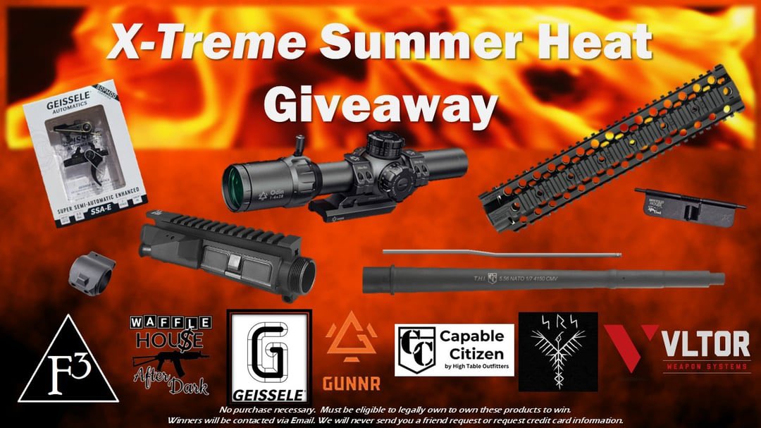 ImMr1776 (@immr1776) on Twitter photo You don’t want to miss out on this Extreme Summer Heat Giveaway!
wn.nr/Mn76FVZ <—- Enter Here!
You've got a chance to snag some incredible parts from <a href="/GeisseleAuto/">Geissele Automatics</a>
<a href="/GoGunnr/">GoGunnr</a>
<a href="/WaffleHouseAD/">WaffleHouseAfterDark</a>
<a href="/VltorWS/">VLTOR Weapon Systems</a>
<a href="/savriversystems/">SavannahRiverSystems</a>
<a href="/Capable_Citizen/">CapableCitizen</a>
<a href="/FreedomFriedF/">FreedomFriedFather</a>
#GunGiveaway You don’t want to miss out on this Extreme Summer Heat Giveaway!
wn.nr/Mn76FVZ <—- Enter Here!
You've got a chance to snag some incredible parts from <a href="/GeisseleAuto/">Geissele Automatics</a>
<a href="/GoGunnr/">GoGunnr</a>
<a href="/WaffleHouseAD/">WaffleHouseAfterDark</a>
<a href="/VltorWS/">VLTOR Weapon Systems</a>
<a href="/savriversystems/">SavannahRiverSystems</a>
<a href="/Capable_Citizen/">CapableCitizen</a>
<a href="/FreedomFriedF/">FreedomFriedFather</a>
#GunGiveaway