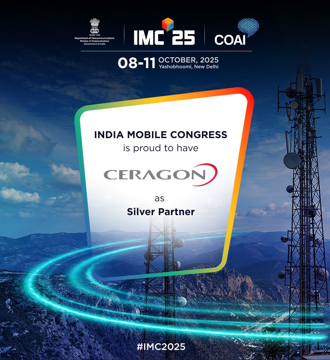 exploreIMC's tweet image. We’re proud to welcome @Ceragon as our Silver Partner for #IMC2025.🌐
Ready to lead what's next? Book your space at IMC 2025 zurl.co/ywndI
#CeragonNetworksAtIMC #InnovatetoTransform
@ConnectCOAI @DoT_India