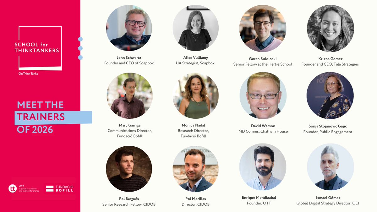 onthinktanks's tweet photo. Meet the trainers leading the 10th edition of the #SchoolforThinktankers—a diverse group of #thinktank leaders, strategists, and #policy experts ready to share their insights!

Apply now: https://t.co/JTDRShwGsX

📅 2-6 Feb 2026
📍@FundacioBofill 🇪🇸 https://t.co/Rm6bxdSbVK