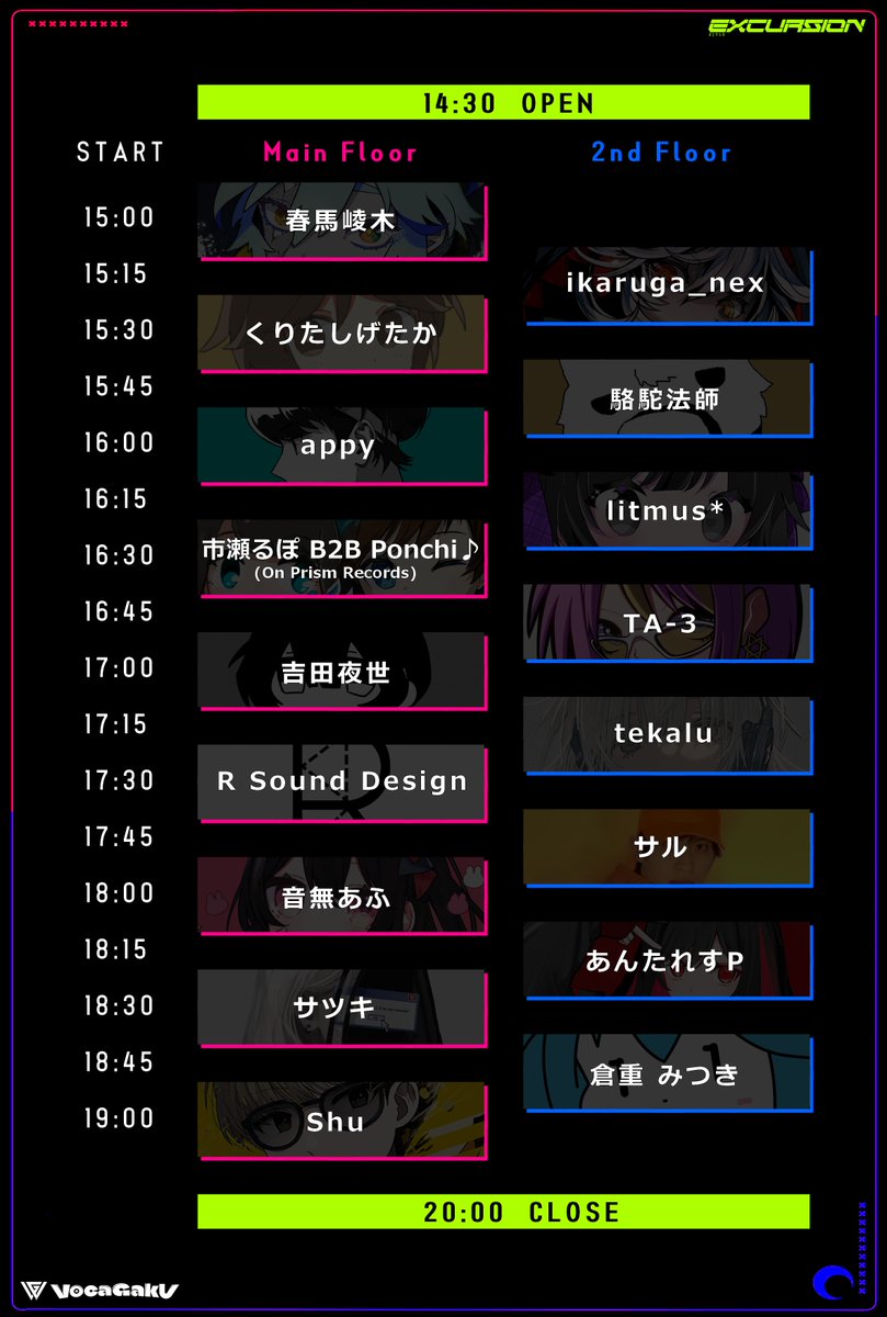 《📢 TIME TABLE 📢》

「EXCURSION - #エクスカ - 」
 
📅2025/07/20 sun 14:30~
📍秋葉原 MOGRA
🎫t.livepocket.jp/e/excursion2507

いよいよタイムテーブル公開！
最初から最後まで激アツなラインナップとなっております🔥