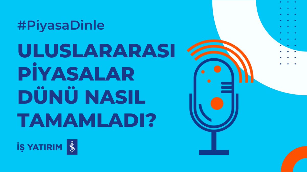 #PiyasaDinle #YouTube 
📌ULUSLARARASI PİYASALAR DÜNÜ NASIL TAMAMLADI?
👉ABONE olun, hemen dinleyin: youtu.be/GvaNW3vPsFs