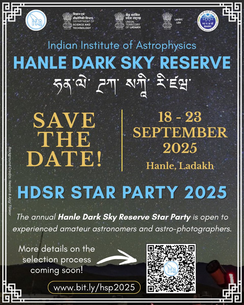 DD NEWS LADAKH (@ddnewsladakh) on Twitter photo Save the dates for the Hanle Dark Sky Reserve #HDSR Star Party 2025!
🗓️ 18-23 September 2025
📌 IAO, Hanle, Ladakh
More info on selection process etc coming soon at bit.ly/hsp2025
<a href="/IndiaDST/">DSTIndia</a> <a href="/lg_ladakh/">Office of the Lt. Governor, Ladakh</a> <a href="/LAHDC_LEH/">LAHDC LEH</a> <a href="/DAEIndia/">DAE India</a>
<a href="/IIABengaluru/">IIAstrophysics</a>
#Hanle #HSP Save the dates for the Hanle Dark Sky Reserve #HDSR Star Party 2025!
🗓️ 18-23 September 2025
📌 IAO, Hanle, Ladakh
More info on selection process etc coming soon at bit.ly/hsp2025
<a href="/IndiaDST/">DSTIndia</a> <a href="/lg_ladakh/">Office of the Lt. Governor, Ladakh</a> <a href="/LAHDC_LEH/">LAHDC LEH</a> <a href="/DAEIndia/">DAE India</a>
<a href="/IIABengaluru/">IIAstrophysics</a>
#Hanle #HSP