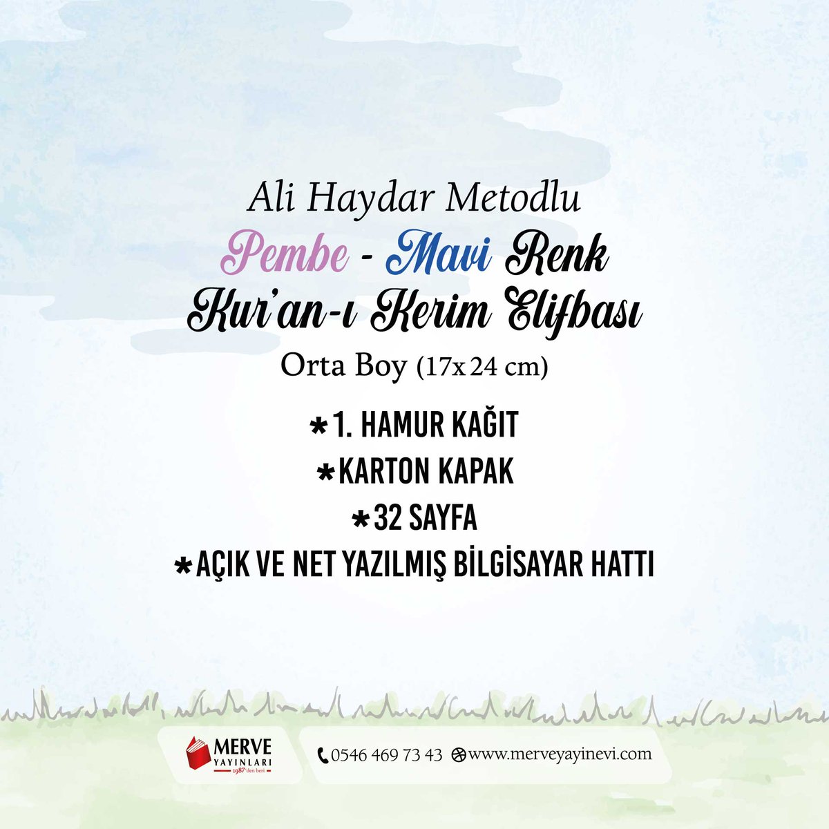 MerveYayinlari's tweet image. 🤲🏻 Ali Haydar Metodlu Pembe , Mavi Renk Kuranı Kerim Elifbası 🤲🏻  *Orta Boy 17x24 cm  🌸 1. Hamur Kağıt 🌸 32 Sayfa 🌸 Karton Kapak  #elifba #meal #arapca #yasin #merveyayınları #kuranıkerim #kuran #meal #qrkod #kitap #book