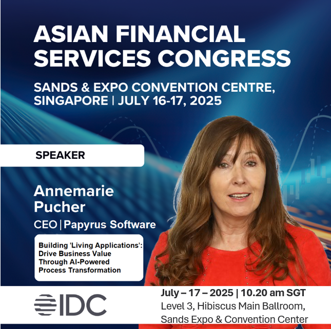 Join us tomorrow at the IDC Asian Financial Services Congress (AFSC) 2025 in Singapore and discover how Papyrus Converse, powered by IBM watsonx GenAI and Process Mining, creates AI-driven "living applications" that adapt with your business. Empower your business users to reshape